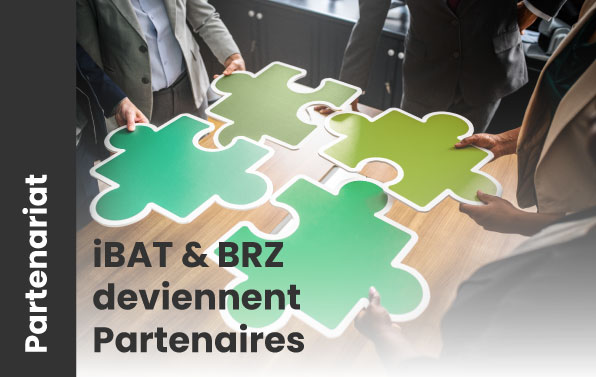 iBAT & BRZ France deviennent partenaires