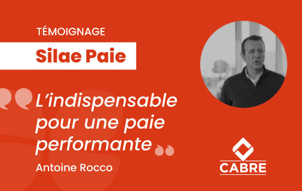 Témoignage client | Cabre & Silae Paie