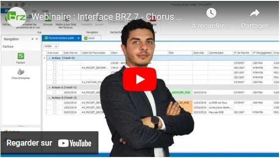 Accédez au replay du webinaire sur l'interface BRZ 7 - Chorus Pro