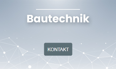 Zum Kontaktformular für Bautechnik